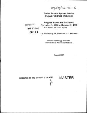 Fusion reactor systems studies. Progress report for the period November 1, 1996--October 31, 1997, and final report