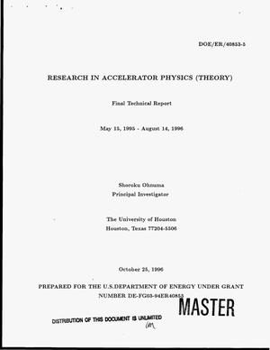 Research in accelerator physics (theory). Final technical report, May 15, 1995--August 14, 1996