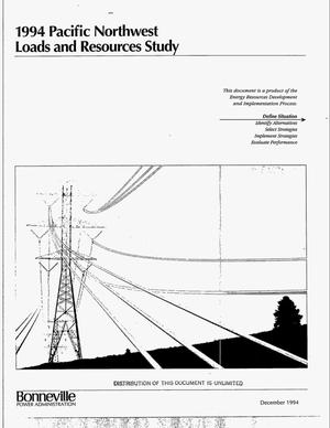 1994 Pacific Northwest Loads and Resources Study.