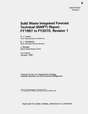 Solid waste integrated forecast technical (SWIFT) report: FY1997 to FY 2070, Revision 1