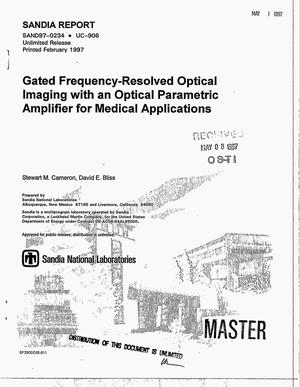 Gated frequency-resolved optical imaging with an optical parametric amplifier for medical applications