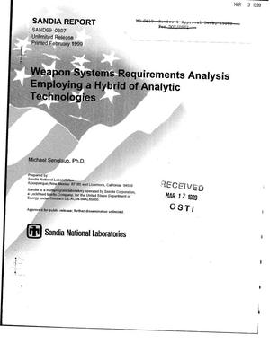 Weapon Systems Requirements Analysis Employing a Hybrid of Analytic Technologies