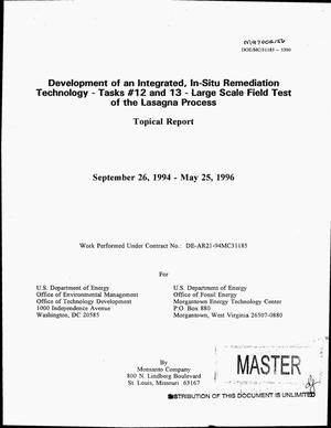 Development of an integrated in-situ remediation technology. Topical report for task No. 12 and 13 entitled: Large scale field test of the Lasagna{trademark} process, September 26, 1994--May 25, 1996