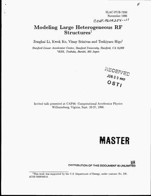 Modeling large heterogeneous RF structures