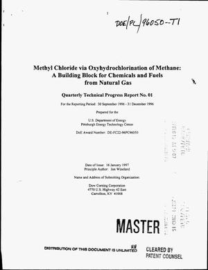 Methyl chloride via oxyhydrochlorination of methane: A building block for chemicals and fuels from natural gas. Quarterly technical progress report No. 01, September 30, 1996--December 31, 1996