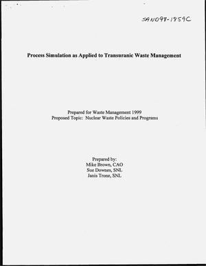Process Simulation as Applied to Transuranic Waste Management