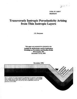 Transversely isotropic poroelasticity arising from thin isotropic layers