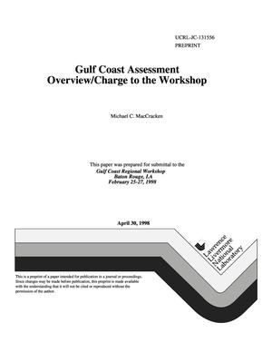 Gulf Coast assessment overview/charge to the workshop