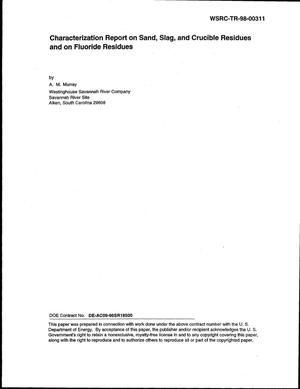 Characterization Report on Sand, Slag, and Crucible Residues and on Fluoride Residues