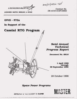 GPHS-RTGs in support of the Cassini Mission. Semi annual technical progress report, 1 April 1996--29 September 1996