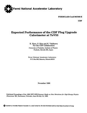 Expected performance of the CDF plug upgrade calorimeter at TeV33