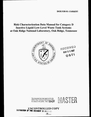 Risk characterization data manual for Category D inactive liquid low-level waste tank systems at Oak Ridge National Laboratory, Oak Ridge, Tennessee