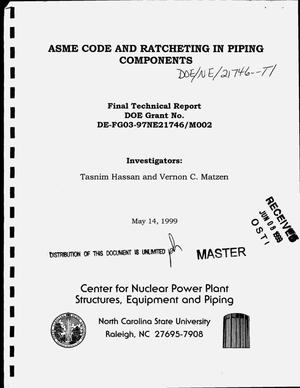 ASME code and ratcheting in piping components. Final technical report