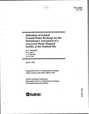Estimation of natural ground water recharge for the performance assessment of a low-level waste disposal facility at the Hanford Site