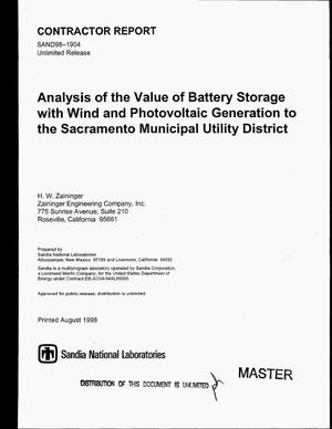 Analysis of the value of battery storage with wind and photovoltaic generation to the Sacramento Municipal Utility District