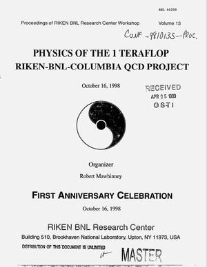 Physics of the 1 Teraflop RIKEN-BNL-Columbia QCD project. Proceedings of RIKEN BNL Research Center workshop: Volume 13