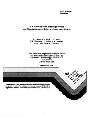NIF pointing and centering systems and target alignment using a 351 nm laser source