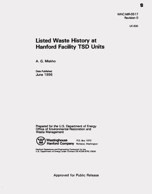 Listed waste history at Hanford facility TSD units