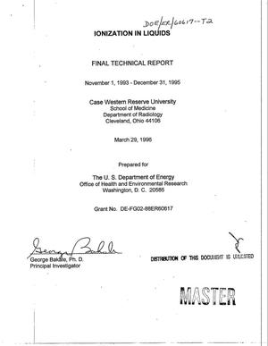 Ionization in liquids. Final technical report, November 1, 1993--December 31, 1995