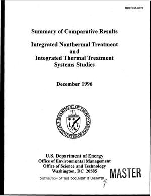 Summary of comparative results integrated nonthermal treatment and integrated thermal treatment systems studies