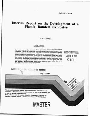 Interim report on the development of a plastic bonded explosive