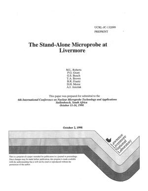 Stand-alone microprobe at Livermore