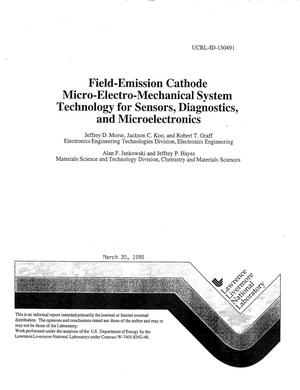 Field-emission cathode micro-electro-mechanical system technology for sensors, diagnostics, and microelectronics