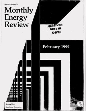 Monthly energy review, February 1999