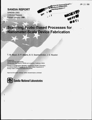 Scanning Probe-Based Processes for Nanometer-Scale Device Fabrication