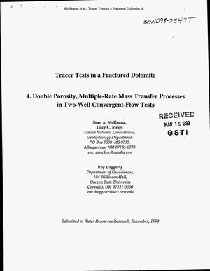 Tracer Tests in a Fractured Dolomite: 4. Double Porosity, Multiple-Rate Mass Transfer Processes in Two-Well Convergent Flow Tests