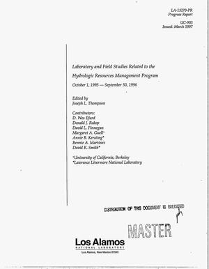 Laboratory and field studies related to the hydrologic resources management program. Progress report, October 1, 1995--September 30, 1996