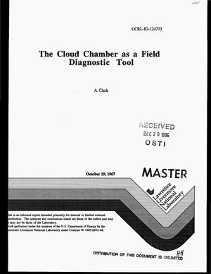 The cloud chamber as a field diagnostic tool