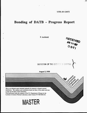 Progress report - bonding of DATB - progress report