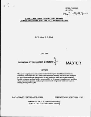 Gaerttner LINAC Laboratory report on international nuclear data measurements
