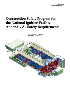 Construction safety program for the National Ignition Facility Appendix A: Safety Requirements