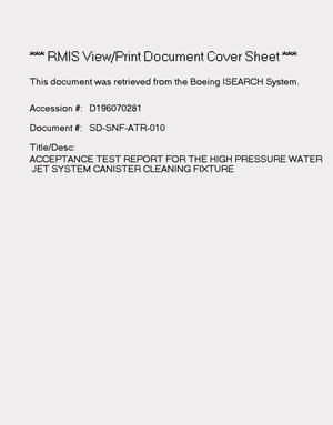 Acceptance Test Report for the high pressure water jet system canister cleaning fixture