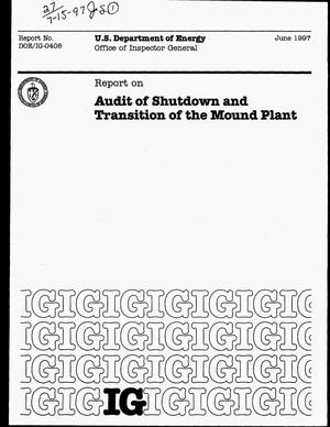 Office of Inspector General report on audit of shutdown and transition of the Mound Plant