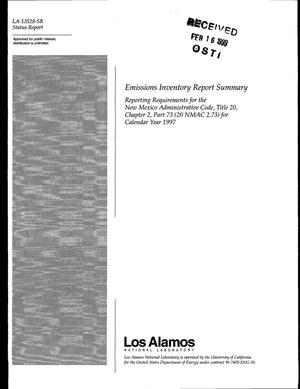 Emissions Inventory Report Summary: Reporting Requirements for the New Mexico Administrative code, Title 20, Chapter 2, Part 73 (20 NMAC 2.73) for Calendar Year 1997