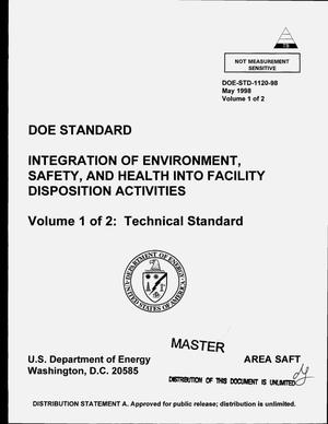 DOE standard: Integration of environment, safety, and health into facility disposition activities. Volume 1: Technical standard