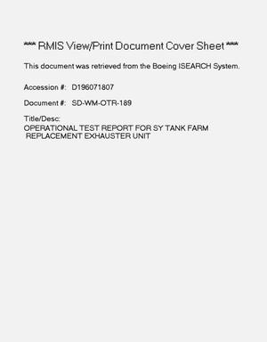 Operational test report for SY tank farm replacement exhauster unit