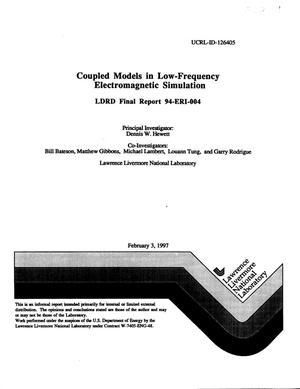 Coupled models in low-frequency electromagnetic simulation LDRD Final Report 94-ERI-004