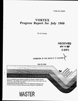 Vortex: progress report for July 1960