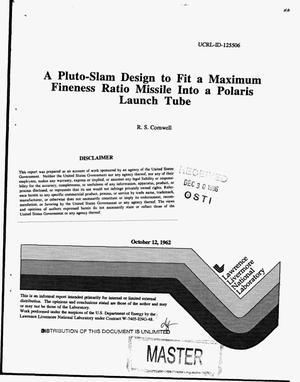 A pluto-slam design to fit a maximum fineness ratio missile into a Polaris launch tube