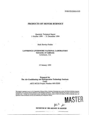 Products of motor burnout. Second quarterly technical report, October 1, 1994--December 31, 1994