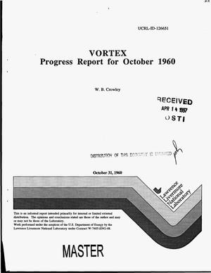 VORTEX: Progress report for October 1960