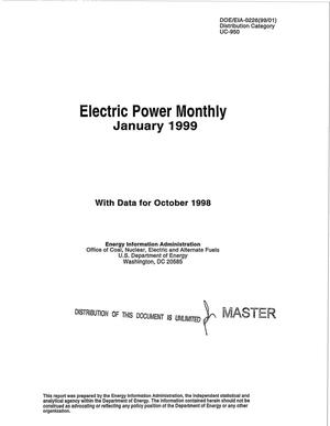 Electric power monthly, January 1999 with data for October 1998