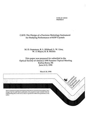 CAVE: the design of a precision metrology instrument for studying performance of KDP crystals