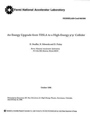 Primary view of object titled 'An energy upgrade from TESLA to a high-energy {mu}{sup +}{mu}{sup {minus}} collider'.