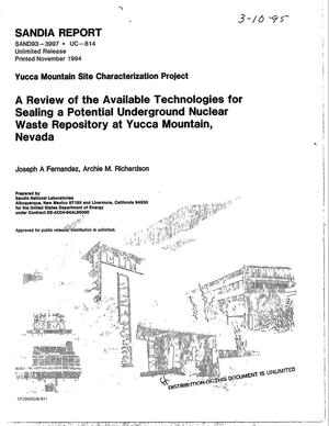 A review of the available technologies for sealing a potential underground nuclear waste repository at Yucca Mountain, Nevada