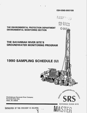 The Savannah River Site`s groundwater monitoring program: 1990 sampling schedule